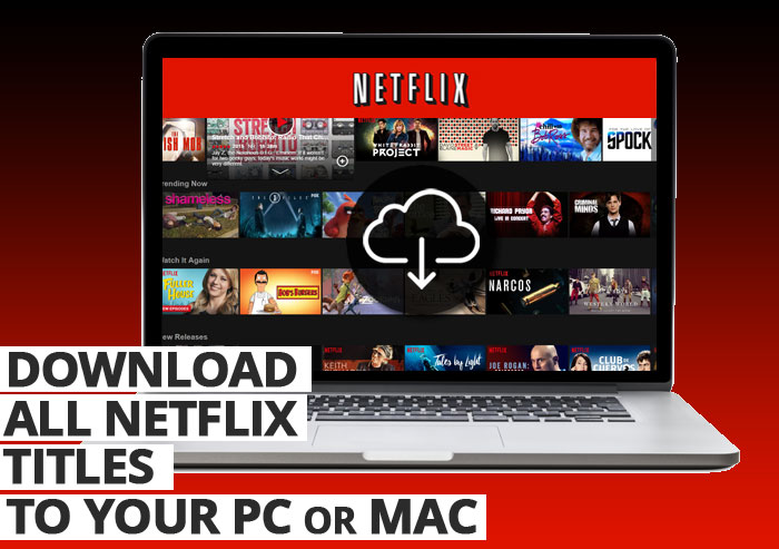 download netflix shows on mac